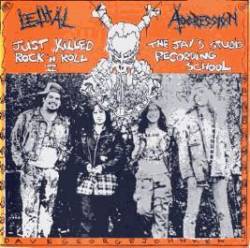 Lethal Aggression : We Just Killed Rock 'N' Roll